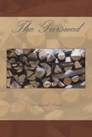 The Pursued: “Is that drum beats? Lamar Stein heard beats warning of an evil set loose on Piedmont! This is the root hard or die story of the life ... on Appalachian Mountains hillsides. 1492205958 Book Cover