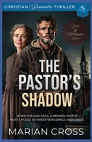 The Pastor's Shadow: A Christian Romantic Thriller (Grace And Redemption) B0FS734VKF Book Cover