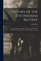 History of the 11th Indiana Battery B0BQ8F88HH Book Cover