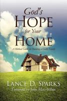 God's Hope for Your Home 1619044021 Book Cover
