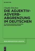 Die Adjektiv-Adverb-Abgrenzung Im Deutschen 3110341174 Book Cover