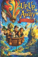 Up Up And Away B0HDM618BR Book Cover