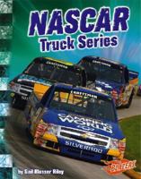 NASCAR Truck Series 142961286X Book Cover