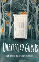 North Shore Writers Group Anthology #3: Uninvited Guests (The Northshore Writers Group Anthology Collection) B0FRGFXW2P Book Cover