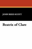 Beatrix of Clare 935475001X Book Cover