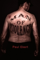 Man of Violence B095HYRLTX Book Cover