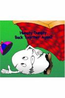 Humpty Dumpty, Back Together Again? 0974263710 Book Cover