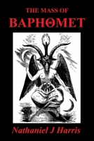 The Mass of Baphomet 1655566326 Book Cover
