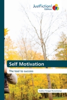 Self Motivation: The tool to success 6200489807 Book Cover
