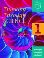 Thinking Through Science 1: Pupil's Book (Thinking Through Science) 0719578515 Book Cover
