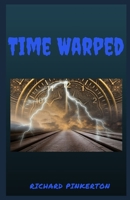 Time Warped B0928HS45F Book Cover