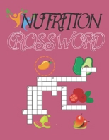 Nutrition Crossword: Activity book for anxious people, for dementia patients, Nutrion puzzle book Brain Health B08PJM3CSL Book Cover