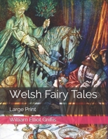Welsh Fairy Tales 1974664732 Book Cover