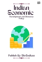 Indian Economic Development and Monetary Policy B0CMYL211S Book Cover