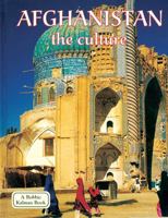 Afghanistan: The Culture (Lands, Peoples, and Cultures) 0778797058 Book Cover