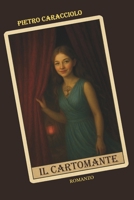 IL CARTOMANTE (Italian Edition) B0FBLSLP1X Book Cover