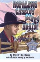 Hopalong Cassidy Rides Again (Hopalong Cassidy Novel) 0976655705 Book Cover