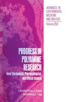 Progress in Polyamine Research: Novel Biochemical, Pharmacological, and Clinical Aspects 1468456393 Book Cover