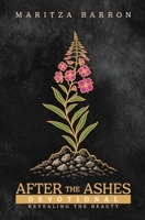 After The Ashes: Revealing the Beauty Devotional B0FLDFR11F Book Cover