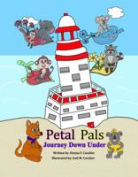 Petal Pals: Journey Down Under 0985849088 Book Cover