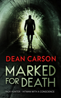 Marked for Death (Nick Hunter Vigilante Thriller) 1036710734 Book Cover