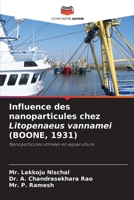 Influence des nanoparticules chez Litopenaeus vannamei (BOONE, 1931) (French Edition) 6207767896 Book Cover