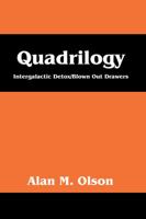 Quadrilogy: Intergalactic Detox/Blown Out Drawers 1478726040 Book Cover