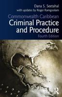 Commonwealth Caribbean Criminal Practice and Procedure 0367086948 Book Cover