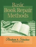 Basic Book Repair Methods: 1563087006 Book Cover