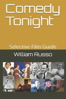 Comedy Tonight: Selective Film Guide B08L92S6DJ Book Cover