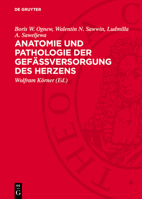 Anatomie Und Pathologie Der Gefässversorgung Des Herzens 3112704266 Book Cover