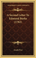 A Second Letter To Edmund Burke 1164547356 Book Cover