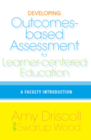 Developing Outcomes-Based Assessment for Learner-Centered Education: A Faculty Introduction 1579221955 Book Cover