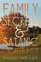 Family Secrets and Satanic Contract 1469171155 Book Cover