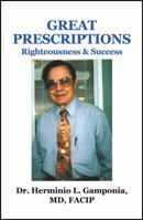 Great Prescriptions: Righteousness & Success 1432742388 Book Cover