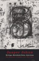 Jasper Johns: Writings, Sketchbook Notes, Interviews 0810961660 Book Cover