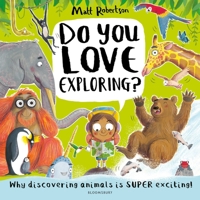 Do You Love Exploring? 1526639629 Book Cover