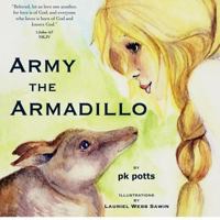 Army the Armadillo 0615656137 Book Cover