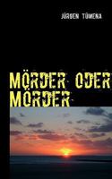 Mörder oder Mörder 3837002179 Book Cover