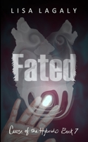 Fated: Curse of the Hybrids Book 7 1966455178 Book Cover