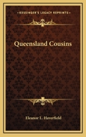 Queensland Cousins 0548460507 Book Cover