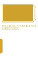 Stock Trading Ledger (White) 153293050X Book Cover