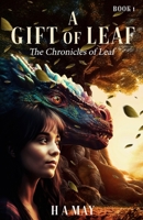 A Gift of Leaf B0BQXW9C97 Book Cover