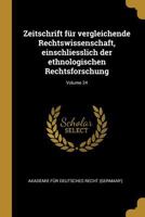 Zeitschrift für vergleichende Rechtswissenschaft, einschliesslich der ethnologischen Rechtsforschung Volume 24 0274828642 Book Cover