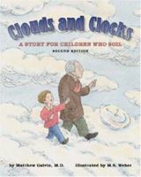 Clouds and Clocks: A Story for Children Who Soil 0945354185 Book Cover