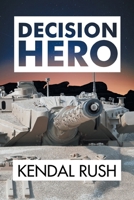 Decision Hero 1648018947 Book Cover