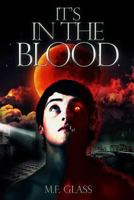 It's in the Blood 0692307796 Book Cover