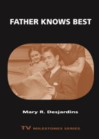 Father Knows Best 0814339476 Book Cover