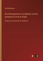 Des démangeaisons considérées comme symptome du mal de Bright: Thèse pour le doctorat en médecine (French Edition) 3385063205 Book Cover