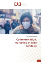 Communication, marketing et crise sanitaire 6203416827 Book Cover